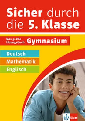 Euler / Bettner / Dinges |  Klett Sicher durch die 5. Klasse - Deutsch, Mathematik, Englisch | Buch |  Sack Fachmedien