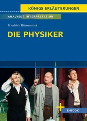Dürrenmatt / Matzkowski |  Die Physiker von Friedrich Dürrenmatt - Textanalyse und Interpretation | Buch |  Sack Fachmedien