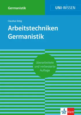 Sittig |  Uni-Wissen Arbeitstechniken Germanistik | eBook | Sack Fachmedien