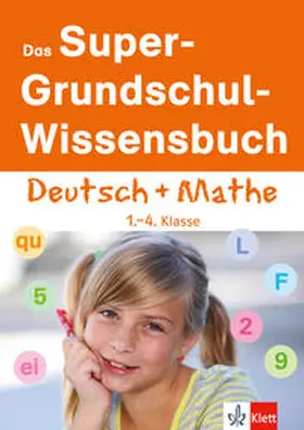 Klett Das Super-Grundschul-Wissensbuch | Buch | 978-3-12-949373-1 | www.sack.de