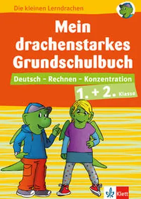  Klett Mein drachenstarkes Grundschulbuch | Buch |  Sack Fachmedien