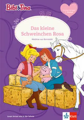 Bornstädt |  Bibi & Tina - Das kleine Schweinchen Rosa | Buch |  Sack Fachmedien