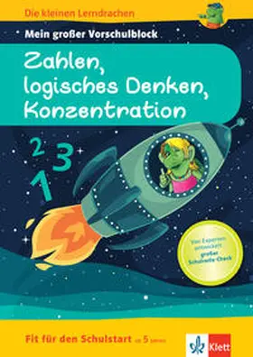  Die kleinen Lerndrachen: Fit für den Schulstart: Mein großer Vorschulblock Zahlen, logisches Denken, Konzentration | Buch |  Sack Fachmedien
