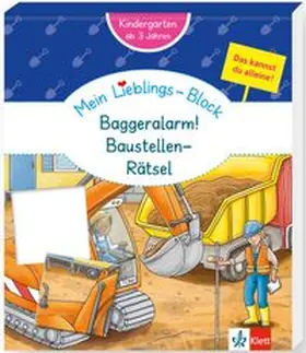  Klett Mein Lieblings-Block Baggeralarm! Baustellen-Rätsel | Buch |  Sack Fachmedien