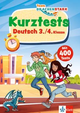  Team Drachenstark: Kurztests Deutsch 3./4. Klasse | Buch |  Sack Fachmedien