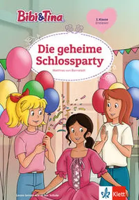 Bornstädt |  Bibi & Tina: Die geheime Schlossparty | Buch |  Sack Fachmedien