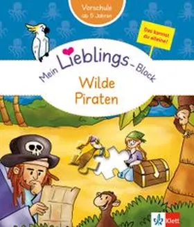  Klett Mein Lieblings-Block: Wilde Piraten | Buch |  Sack Fachmedien