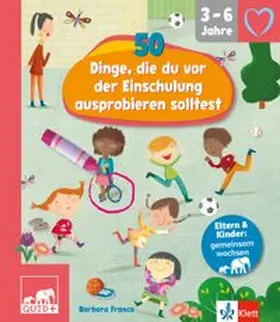 Franco |  QUID+ 50 Dinge, die du vor der Einschulung ausprobieren solltest | Buch |  Sack Fachmedien