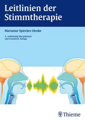 Spiecker-Henke | Leitlinien der Stimmtherapie | Buch | 978-3-13-103162-4 | www.sack.de