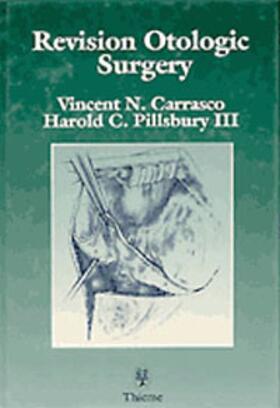 Vincent N. Carrasco |  Revision Otologic Surgery | Buch |  Sack Fachmedien