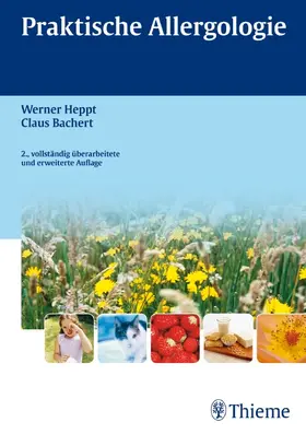 Heppt / Bachert | Praktische Allergologie | Buch | 978-3-13-106812-5 | www.sack.de