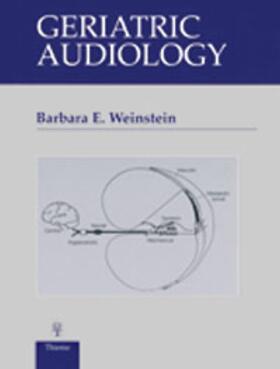 Barbara E. Weinstein |  Geriatric Audiology | Buch |  Sack Fachmedien