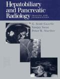 G. Scott Gazelle |  Hepatobiliary and Pancreatic Radiology | Buch |  Sack Fachmedien