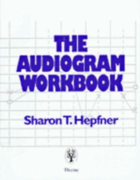 Hepfner | Audiogram Interpretation Workbook | Buch | 978-3-13-109761-3 | sack.de