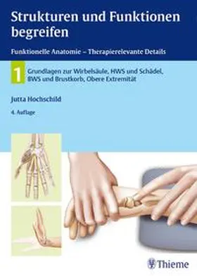 Strukturen und Funktionen begreifen, Funktionelle Anatomie | Buch | 978-3-13-110424-3 | www.sack.de