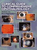 David A. Lee |  Clinical Guide to Comprehensive Ophthalmology | Buch |  Sack Fachmedien