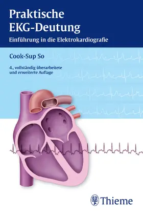 So |  Praktische EKG-Deutung | Buch |  Sack Fachmedien