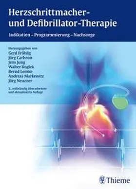 Fröhlig / Carlsson / Jung |  Herzschrittmacher- und Defibrillator-Therapie | Buch |  Sack Fachmedien