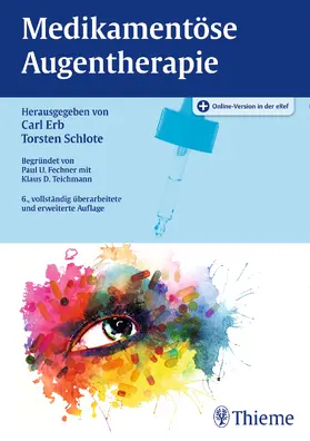 Erb / Schlote |  Medikamentöse Augentherapie | Buch |  Sack Fachmedien