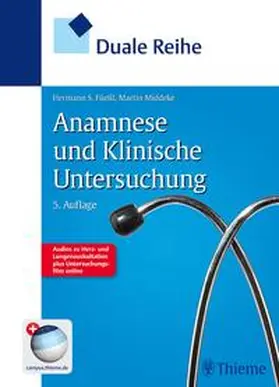 Füeßl / Middeke | Duale Reihe Anamnese und Klinische Untersuchung | Medienkombination | 978-3-13-126885-3 | sack.de