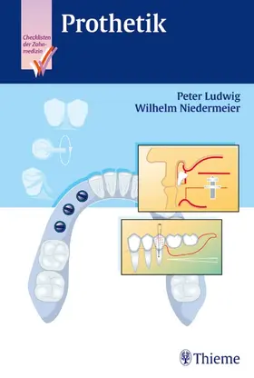 Ludwig / Niedermeier |  Checkliste Prothetik | Buch |  Sack Fachmedien