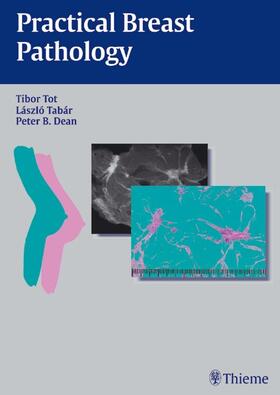 Tot / Tabar / Dean | Practical Breast Pathology | Buch | 978-3-13-129431-9 | sack.de