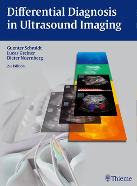 Schmidt / Greiner / Nürnberg |  Differential Diagnosis in Ultrasound Imaging | Buch |  Sack Fachmedien