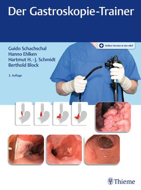 Schachschal / Block / Ehlken | Der Gastroskopie-Trainer | Medienkombination | sack.de