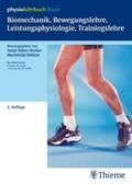 Hüter-Becker / Klein / Dölken |  Biomechanik, Bewegungslehre, Leistungsphysiologie, Trainingslehre (physiolehrbu | Buch |  Sack Fachmedien