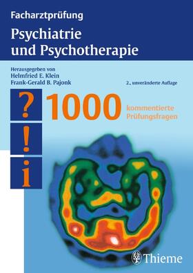 Klein / Pajonk | Facharztprüfung Psychiatrie und Psychotherapie | Buch | 978-3-13-140472-5 | sack.de