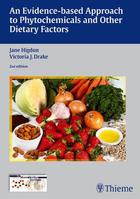 Higdon / Drake | An Evidence-based Approach to Phytochemicals and Other Dietary Factors | Buch | 978-3-13-141842-5 | sack.de