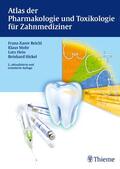 Reichl / Mohr / Hein |  Atlas der Pharmakologie und Toxikologie für Zahnmediziner | Buch |  Sack Fachmedien