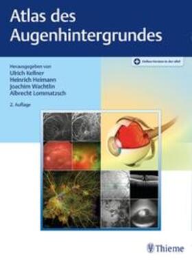 Kellner / Heimann / Wachtlin | Atlas des Augenhintergrundes | Medienkombination | 978-3-13-146352-4 | sack.de