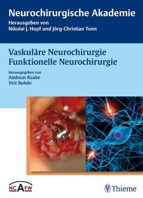 Rohde / Raabe | Raabe, A: Vaskuläre Neurochirurgie Funktionelle Neurochirurg | Buch | 978-3-13-146431-6 | sack.de
