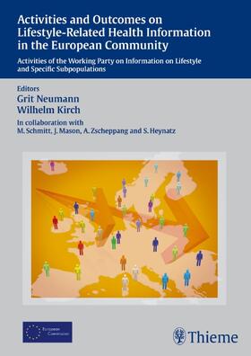 Kirch / Neumann |  Activities and Outcomes on Lifestyle-Related Health Information in the European Community | Buch |  Sack Fachmedien