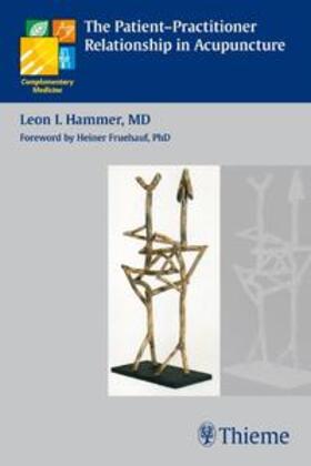 Hammer | The Patient-Practitioner Relationship in Acupuncture | Buch | sack.de