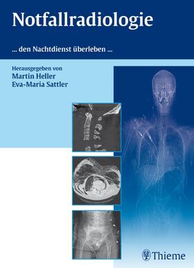 Heller / Sattler | Notfallradiologie | Buch | 978-3-13-150021-2 | sack.de