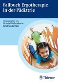 Becker / Walkenhorst |  Fallbuch zur Ergotherapie in der Pädiatrie | eBook | Sack Fachmedien