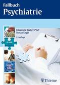 Becker-Pfaff / Engel |  Fallbuch Psychiatrie | eBook | Sack Fachmedien