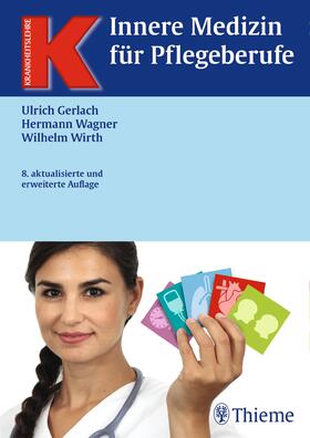 Gerlach / Wagner / Wirth | Innere Medizin für Pflegeberufe | E-Book | sack.de