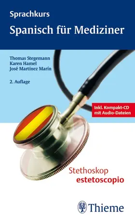 Hamel / Martinez Marin / Stegemann |  Spanisch für Mediziner | eBook | Sack Fachmedien