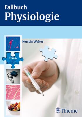 Walter | Fallbuch Physiologie | E-Book | sack.de
