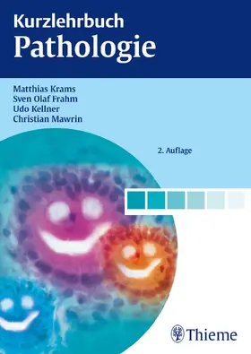 Krams / Kellner / Mawrin |  Kurzlehrbuch Pathologie | eBook | Sack Fachmedien