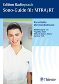 Haller / Kollmann |  Sono-Guide für MTRA / RT | eBook | Sack Fachmedien