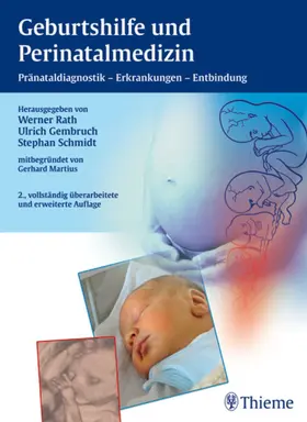 Rath, Werner / Gembruch, Ulrich / Schmidt, Stephan / Rath, Werner / Gembruch, Ulrich / Schmidt, Stephan |  Geburtshilfe und Perinatalmedizin | eBook | Sack Fachmedien