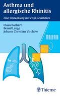 Bachert / Lange / Virchow |  Asthma und allergische Rhinitis | eBook | Sack Fachmedien