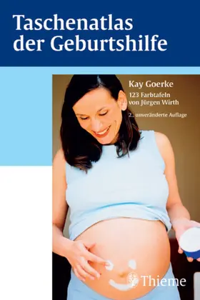 Goerke |  Taschenatlas der Geburtshilfe | eBook | Sack Fachmedien