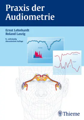 Laszig / Lehnhardt |  Praxis der Audiometrie | eBook | Sack Fachmedien