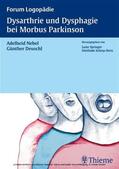 Nebel / Deuschl |  Dysarthrie und Dysphagie bei Morbus Parkinson | eBook | Sack Fachmedien