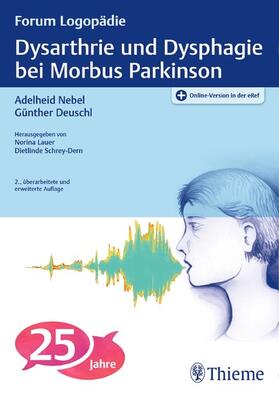 Nebel / Deuschl | Dysarthrie und Dysphagie bei Morbus Parkinson | E-Book | sack.de